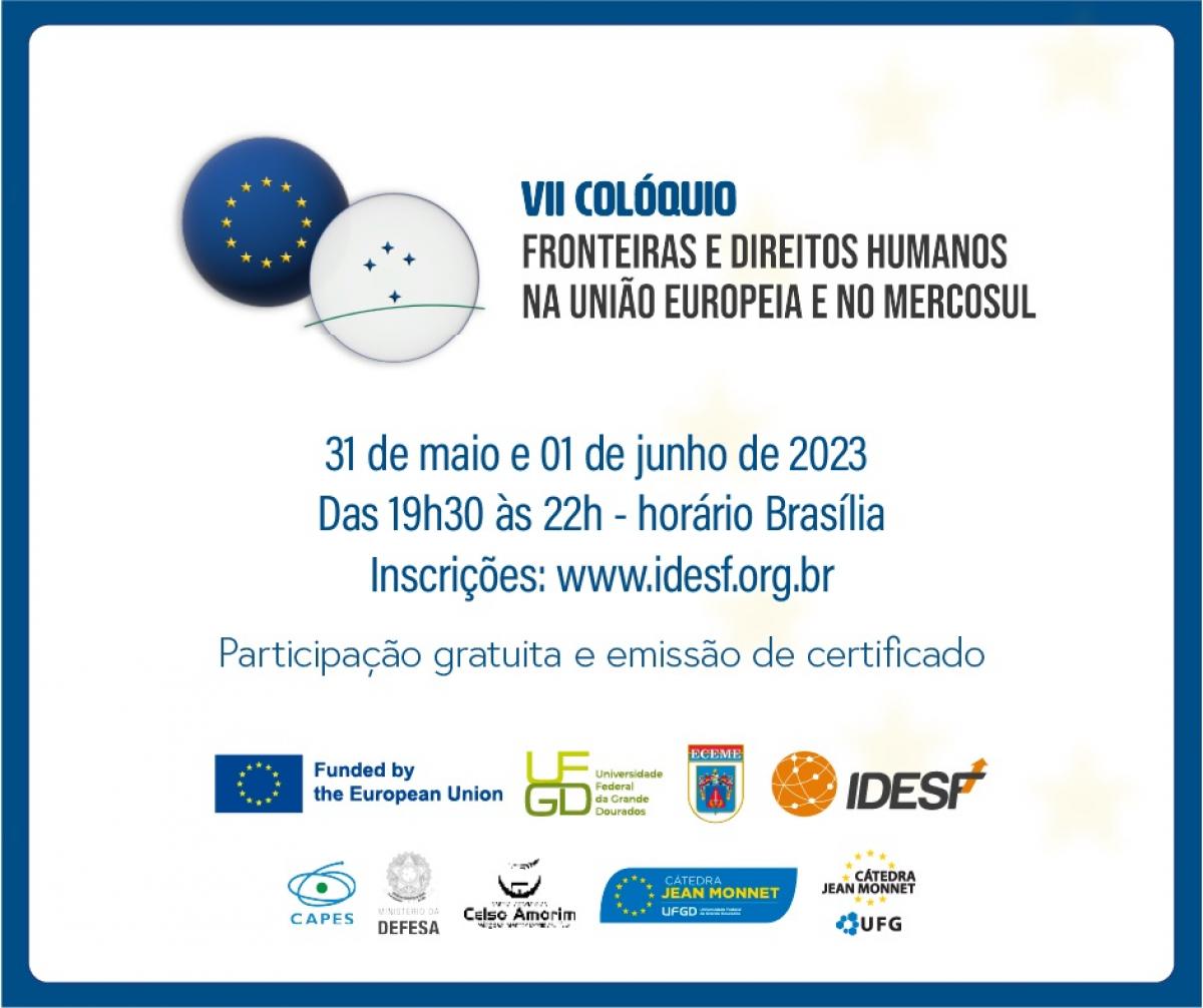 VII Colóquio sobre Fronteiras e Direitos Humanos na União Europeia e Mercosul maio e junho de 2023